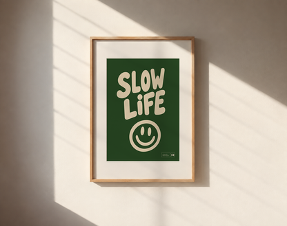 Affiche Slow Life